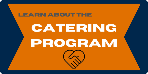 Learn About the Catering Program